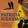 Go to record Patricia Highsmith selected novels and short stories
