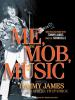 Go to record Me, the mob, and the music : one helluva ride with Tommy J...