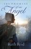 Go to record The promise of an angel : [a Heaven on Earth novel]
