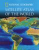 Go to record National Geographic satellite atlas of the world.