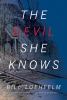 Go to record The devil she knows : [a novel]