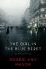 Go to record The girl in the blue beret : a novel