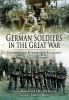 Go to record German soldiers in the Great War : letters and eyewitness ...