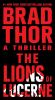 Go to record The Lions of Lucerne : [a thriller]