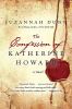 Go to record The confession of Katherine Howard : [a novel]