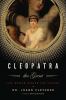 Go to record Cleopatra the Great  : the woman behind the legend