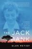 Go to record The jack bank : a memoir of a South African childhood