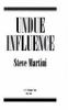 Go to record Undue influence