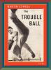 Go to record The trouble ball : poems