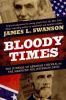 Go to record Bloody times : the funeral of Abraham Lincoln and the manh...