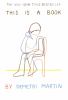 Go to record This is a book by Demetri Martin called This is a book
