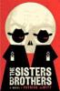 Go to record The Sisters brothers a novel