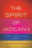 Go to record The spirit of Vatican II : a history of Catholic reform in...