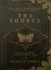 Go to record The source : a journey to the heart of your own personal p...
