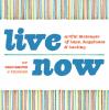 Go to record Live now : artful messages of hope, happiness & healing