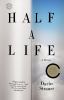 Go to record Half a life : a memoir