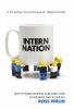 Go to record Intern nation : how to earn nothing and learn little in th...