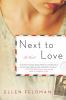 Go to record Next to love : a novel