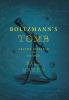 Go to record Boltzmann's tomb : travels in search of science