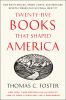Go to record Twenty-five books that shaped America : how white whales, ...