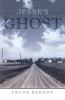 Go to record Jesse's ghost : a novel