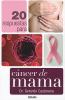 Go to record 20 respuestas para el cáncer de mama