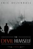 Go to record The devil himself : [a novel]