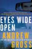 Go to record Eyes wide open : [a novel]