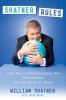 Go to record Shatner rules : your guide to understanding the Shatnerver...