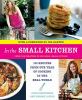 Go to record In the small kitchen : 100 recipes from our year of cookin...