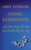 Go to record Loose diamonds : and other things I've lost (and found) al...