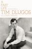 Go to record A fast life : the collected poems of Tim Dlugos