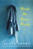 Go to record Hand me down world : a novel