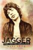 Go to record Jagger : rebel, rock star, rambler, rogue