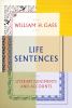 Go to record Life sentences : literary judgments and accounts
