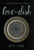 Go to record Love in a dish-- and other culinary delights