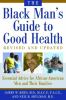 Go to record The Black man's guide to good health : essential advice fo...