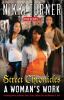 Go to record Nikki Turner presents Street chronicles : a woman's work