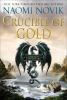 Go to record Crucible of gold : [a novel of Temeraire]