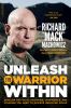 Go to record Unleash the warrior within : develop the focus, discipline...