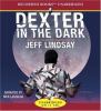 Go to record Dexter in the dark [a novel]