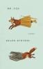 Go to record Mr. Fox : [a novel]