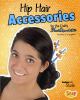 Go to record Hip hair accessories for the crafty fashionista