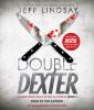 Go to record Double Dexter a novel
