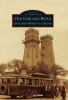 Go to record Old Chicago Road : US-12 from Detroit to Chicago