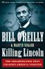 Go to record Killing Lincoln : the shocking assassination that changed ...