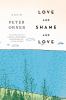 Go to record Love and shame and love : a novel
