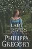 Go to record The lady of the rivers : the cousins war