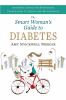Go to record Smart woman's guide to diabetes : authentic advice on ever...