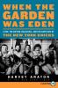 Go to record When the Garden was Eden : Clyde, the Captain, Dollar Bill...